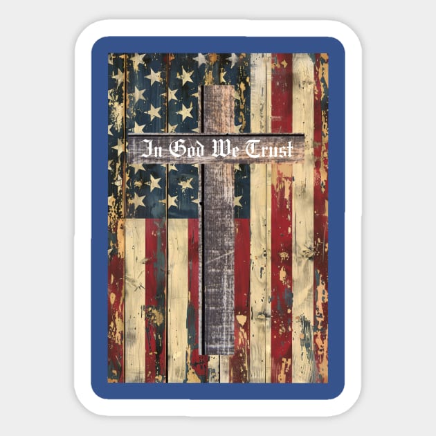 In God We Trust Sticker by AWbydesign